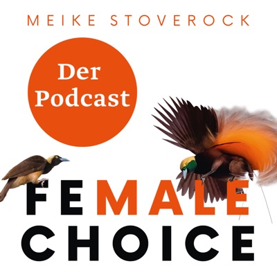 Female Choice - Der Podcast