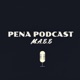 Pena Podcast