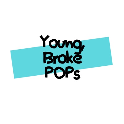 Young, Broke POPs