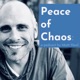 Peace of Chaos: a podcast by Matt Neal