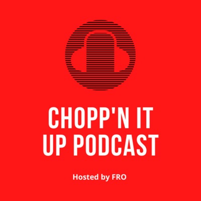 Chopp’N It Up