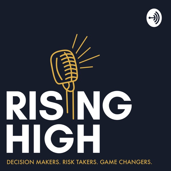 Rising High Podcast