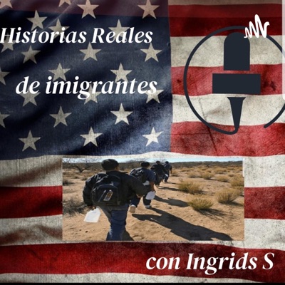 Historias Reales de Imigrantes