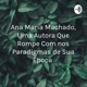 Ana Maria Machado, Uma Autora Que Rompe Com nos Paradigmas de Sua Época 