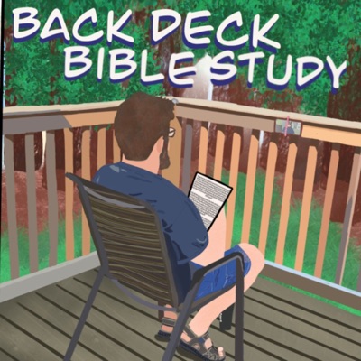 Back Deck Bible Study