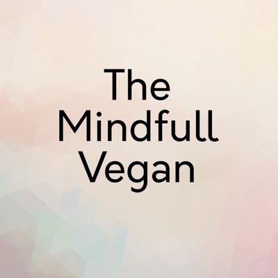 The Mindfull Vegan The Mindfull Vegan