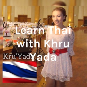 Learn Thai with Khru Yada