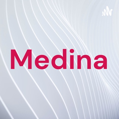 Medina