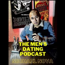 The Men's Dating Podcast With Michael C. Nova