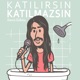 Katılırsın Katılmazsın