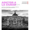 Adictos a la Ciudad