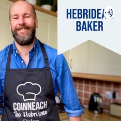 Hebridean Baker Episode 3