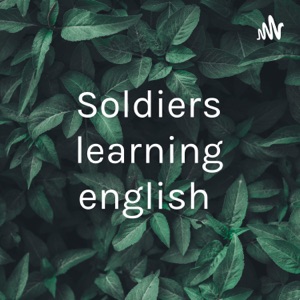 Soldiers learning english