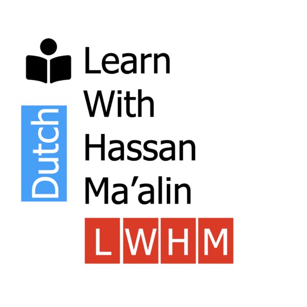 Learn With Hassan Maalin Series - Dutch