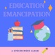 Education Emancipation