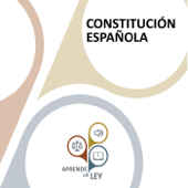 CONSTITUCIÓN ESPAÑOLA - Aprende la Ley