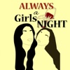 Always A Girls Night artwork