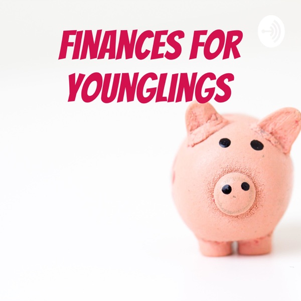 Finances For Younglings