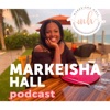 Markeisha Hall's Podcast artwork