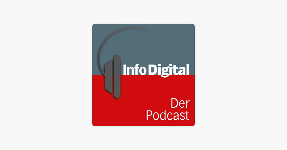 InfoDigital - Der Podcast on Apple Podcasts