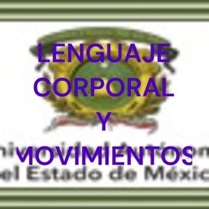 LENGUAJE CORPORAL Y MOVIMIENTOS