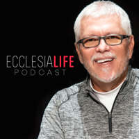 Ecclesia Life podcast