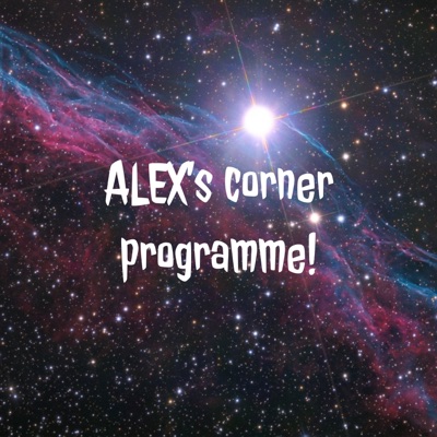 ALEX's corner programme!
