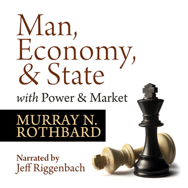 Man, Economy, and State, with Power and Market