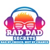 Rad Dad Secrets Podcast artwork