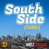South Side Stories - WBEZ Chicago