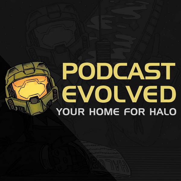 Halo Podcast Evolved Artwork