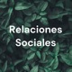 Relaciones Sociales