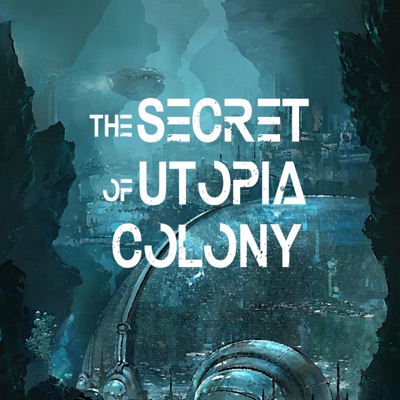 The Secret of Utopia Colony The Secret of Utopia Colony