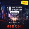 10 Dark Secrets of Your City-Kolkata Edition | Mirchi