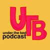 Under The Bed Podcast - UnderTheBed