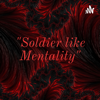 "Soldier like Mentality" - Floridakey