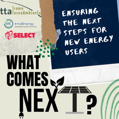 What Comes Next?:NEXT - Ensuring the next steps for new energy users