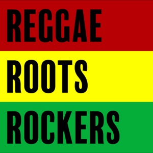 Reggae Roots Rockers