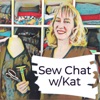 Sew Chat w/Kat artwork