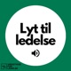 Podcast: Ledelse døgnet rundt