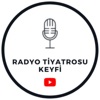 Radyo Tiyatrosu Keyfi