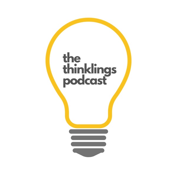 The Thinklings Podcast