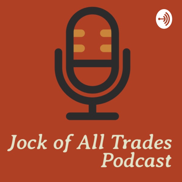 Jock of All Trades Podcast 