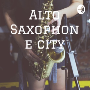 Alto Saxophone city
