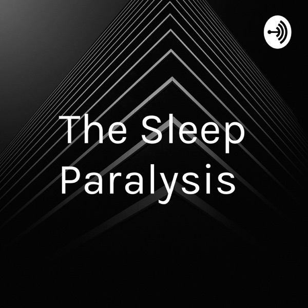 The Sleep Paralysis 