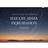 Haya by Aisha Fiqh Session artwork