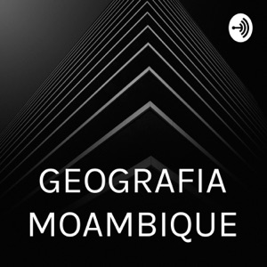 GEOGRAFIA MOÇAMBIQUE