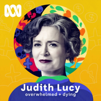 Judith Lucy - Overwhelmed & Dying
