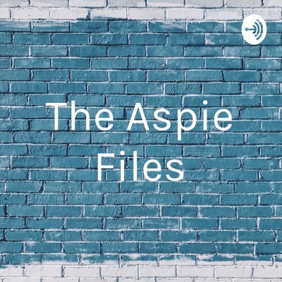 The Aspie Files