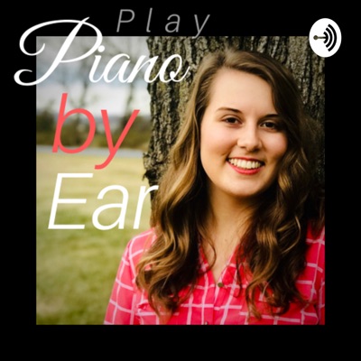 Play Piano By Ear